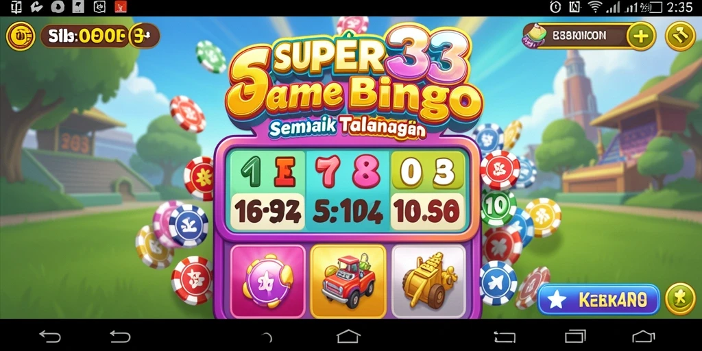 Menampilkan gameplay menarik dari game Bingo SUPER33 dengan interaksi pemain.